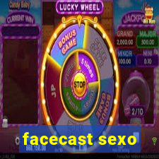 facecast sexo